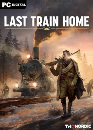 Last Train Home [v 1.0.0.32264 + DLCs] (2023) PC